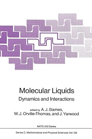 Seller image for Molecular Liquids: Dynamics and Interactions (Nato Science Series C:) [Paperback ] for sale by booksXpress