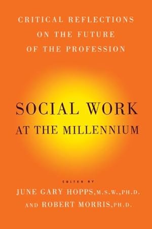 Immagine del venditore per Social Work At The Millennium: Critical Reflections on the Future of the Profession [Soft Cover ] venduto da booksXpress