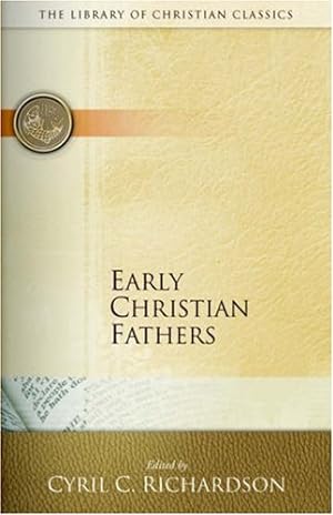 Seller image for Early Christian Fathers (The Library of Christian Classics) [Paperback ] for sale by booksXpress
