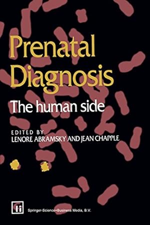 Seller image for Prenatal Diagnosis: The human side by Abramsky, Lenore, Chapple, Jean [Paperback ] for sale by booksXpress