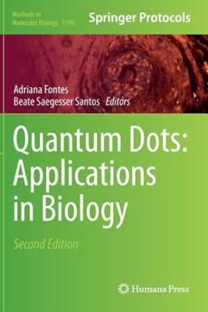 Seller image for Quantum Dots: Applications in Biology (Methods in Molecular Biology) [Hardcover ] for sale by booksXpress