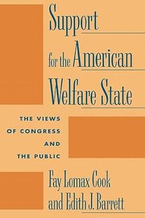 Seller image for Support for the American Welfare State: The Views of Congress and the Public by Cook, Fay Lomax, Barrett, Edith [Paperback ] for sale by booksXpress