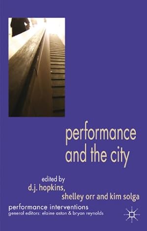 Seller image for Performance and the City (Performance Interventions) [Paperback ] for sale by booksXpress