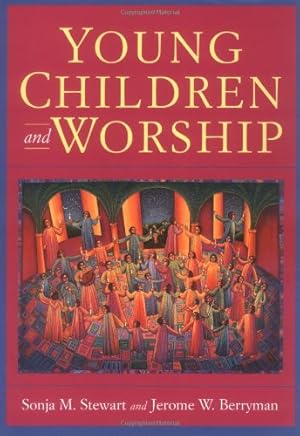 Seller image for Young Children and Worship by Stewart, Sonja M., Berryman, Jerome W. [Paperback ] for sale by booksXpress