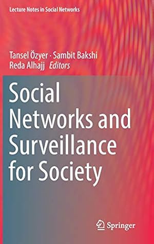 Seller image for Social Networks and Surveillance for Society (Lecture Notes in Social Networks) [Hardcover ] for sale by booksXpress