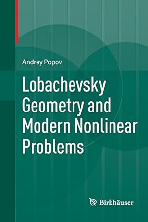 Immagine del venditore per Lobachevsky Geometry and Modern Nonlinear Problems by Popov, Andrey [Paperback ] venduto da booksXpress