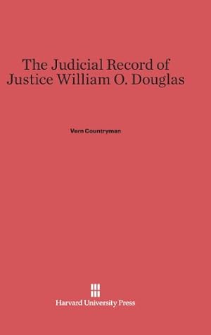 Seller image for The Judicial Record of Justice William O. Douglas by Countryman, Vera, Countryman, Vern [Hardcover ] for sale by booksXpress