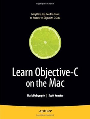 Imagen del vendedor de Learn Objective-C on the Mac (Learn Series) by Knaster, Scott, Dalrymple, Mark [Paperback ] a la venta por booksXpress