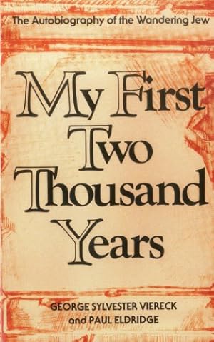 Seller image for My First Two Thousand Years: The Autobiography of the Wandering Jew by Viereck, George Sylvester [Paperback ] for sale by booksXpress