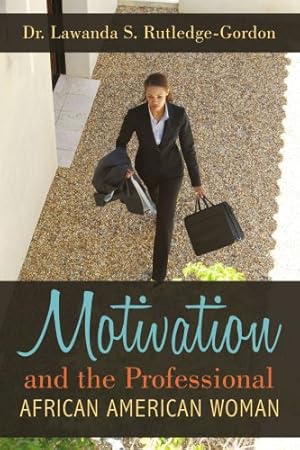 Seller image for Motivation and the Professional African American Woman [Soft Cover ] for sale by booksXpress