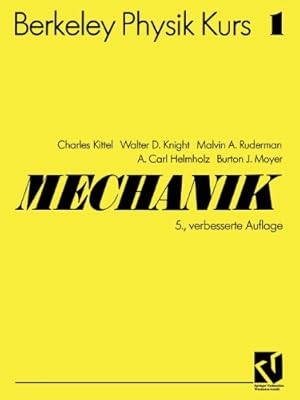 Imagen del vendedor de Mechanik (German Edition) by Kittel, Charles, Knight, Walter D., Ruderman, Malvin A., Helmholz, A. Carl, Moyer, Burton J. [Paperback ] a la venta por booksXpress