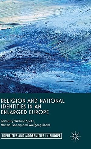 Seller image for Religion and National Identities in an Enlarged Europe (Identities and Modernities in Europe) [Hardcover ] for sale by booksXpress