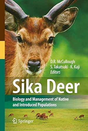 Bild des Verkufers fr Sika Deer: Biology and Management of Native and Introduced Populations [Hardcover ] zum Verkauf von booksXpress