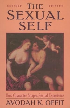 Imagen del vendedor de Sexual Self (Revised) (Master Work Series) (The Master Work Series) by Offit, Avodah [Paperback ] a la venta por booksXpress