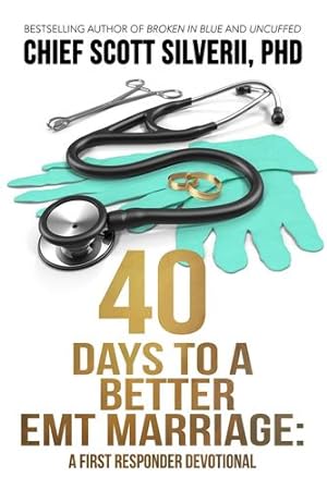 Immagine del venditore per 40 Days to a Better EMT Marriage (A First Responder Devotional) [Soft Cover ] venduto da booksXpress
