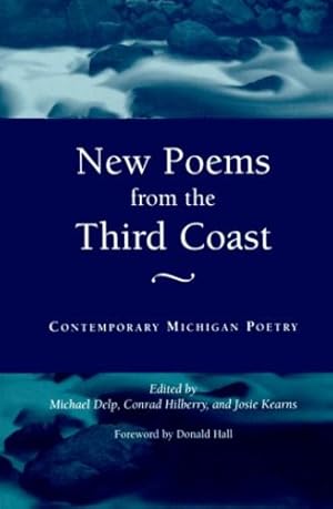 Bild des Verkufers fr New Poems from the Third Coast: Contemporary Michigan Poetry (Great Lakes Books Series) [Paperback ] zum Verkauf von booksXpress