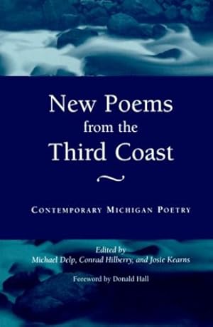 Image du vendeur pour New Poems from the Third Coast: Contemporary Michigan Poetry (Great Lakes Books Series) [Paperback ] mis en vente par booksXpress