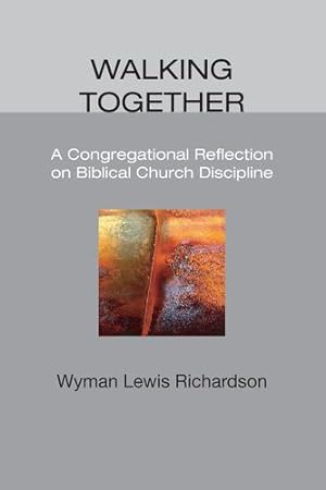 Seller image for Walking Together by Richardson, Wyman Lewis [Hardcover ] for sale by booksXpress
