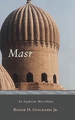 Image du vendeur pour Masr by Guichard, Roger H. Jr. [Hardcover ] mis en vente par booksXpress