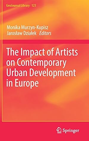 Seller image for The Impact of Artists on Contemporary Urban Development in Europe (GeoJournal Library) [Hardcover ] for sale by booksXpress