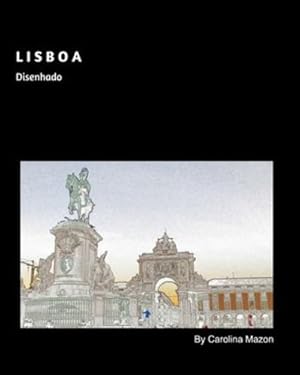 Seller image for Lisboa desenhado by Mazon, Carolina [Paperback ] for sale by booksXpress