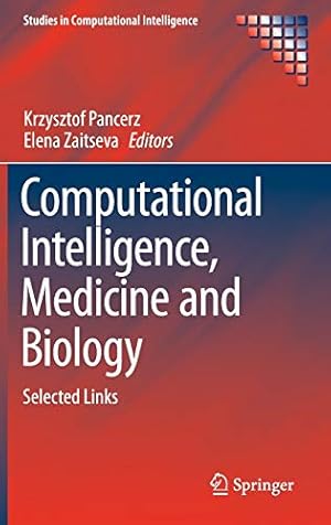 Seller image for Computational Intelligence, Medicine and Biology: Selected Links (Studies in Computational Intelligence) [Hardcover ] for sale by booksXpress
