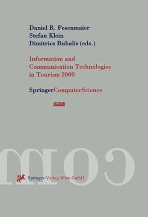 Bild des Verkufers fr Information and Communication Technologies in Tourism 2000: Proceedings of the International Conference in Barcelona, Spain, 2000 (Springer Computer Science) [Paperback ] zum Verkauf von booksXpress