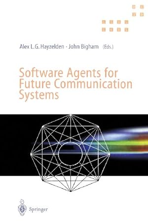 Imagen del vendedor de Software Agents for Future Communication Systems: . [Paperback ] a la venta por booksXpress
