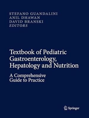 Seller image for Textbook of Pediatric Gastroenterology, Hepatology and Nutrition: A Comprehensive Guide to Practice [Paperback ] for sale by booksXpress