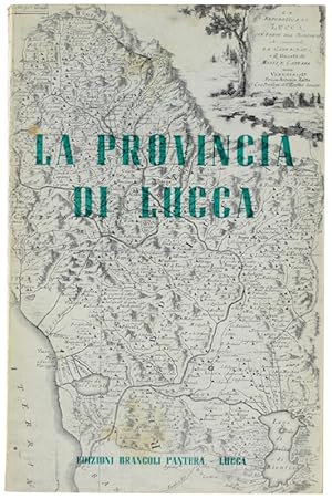 Seller image for LA PROVINCIA DI LUCCA.: for sale by Bergoglio Libri d'Epoca