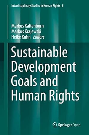 Immagine del venditore per Sustainable Development Goals and Human Rights (Interdisciplinary Studies in Human Rights (5)) [Hardcover ] venduto da booksXpress