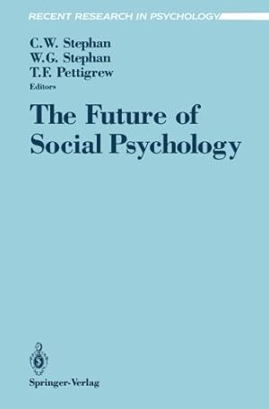 Imagen del vendedor de The Future of Social Psychology (Recent Research in Psychology) [Paperback ] a la venta por booksXpress