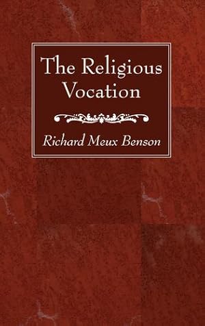 Seller image for The Religious Vocation by Benson, Richard Meux [Paperback ] for sale by booksXpress