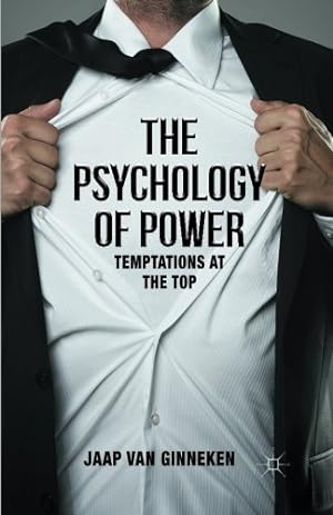 Immagine del venditore per The Psychology of Power: Temptation at the Top by van Ginneken, Jaap [Paperback ] venduto da booksXpress