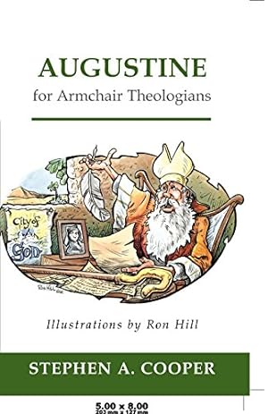 Seller image for Augustine for Armchair Theologians by Stephen A. Cooper [Paperback ] for sale by booksXpress
