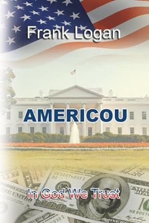 Image du vendeur pour Americou by Logan, Frank [Paperback ] mis en vente par booksXpress