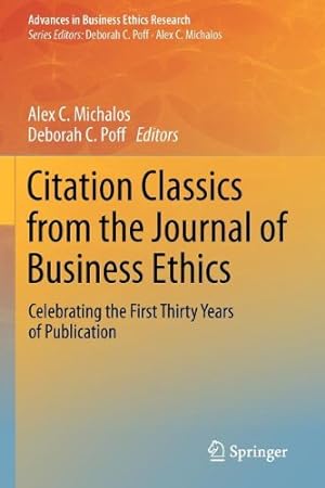 Imagen del vendedor de Citation Classics from the Journal of Business Ethics: Celebrating the First Thirty Years of Publication (Advances in Business Ethics Research) [Paperback ] a la venta por booksXpress