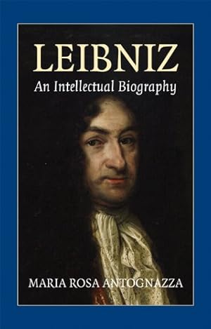 Image du vendeur pour Leibniz: An Intellectual Biography by Antognazza, Maria Rosa [Hardcover ] mis en vente par booksXpress