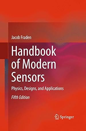 Seller image for Handbook of Modern Sensors: Physics, Designs, and Applications by Fraden, Jacob [Paperback ] for sale by booksXpress