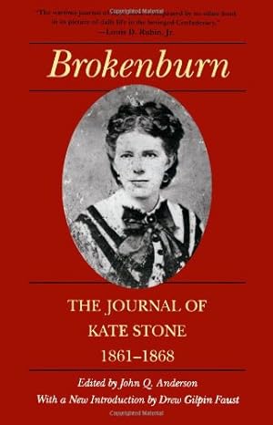Bild des Verkufers fr Brokenburn: The Journal of Kate Stone, 1861-1868 (Library of Southern Civilization) [Paperback ] zum Verkauf von booksXpress