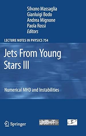 Seller image for Jets From Young Stars III: Numerical MHD and Instabilities (Lecture Notes in Physics) (Bk. 3) [Hardcover ] for sale by booksXpress