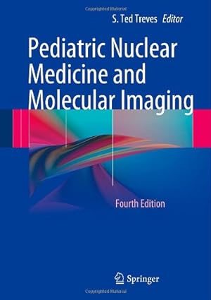 Immagine del venditore per Pediatric Nuclear Medicine and Molecular Imaging [Hardcover ] venduto da booksXpress