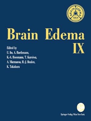 Imagen del vendedor de Brain Edema IX: Proceedings of the Ninth International Symposium Tokyo, May 1619, 1993 (Acta Neurochirurgica Supplement) [Paperback ] a la venta por booksXpress