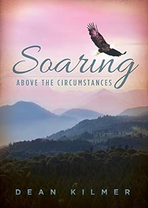 Seller image for Soaring Above the Circumstances [Soft Cover ] for sale by booksXpress