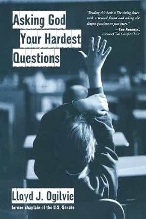 Seller image for Asking God Your Hardest Questions by Ogilvie, Lloyd John [Paperback ] for sale by booksXpress