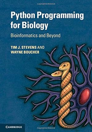 Immagine del venditore per Python Programming for Biology: Bioinformatics and Beyond by Stevens, Tim J., Boucher, Wayne [Hardcover ] venduto da booksXpress