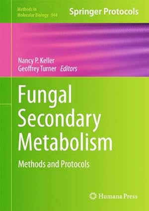 Seller image for Fungal Secondary Metabolism: Methods and Protocols (Methods in Molecular Biology) [Hardcover ] for sale by booksXpress