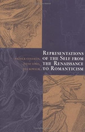 Seller image for Representations of the Self from the Renaissance to Romanticism [Hardcover ] for sale by booksXpress