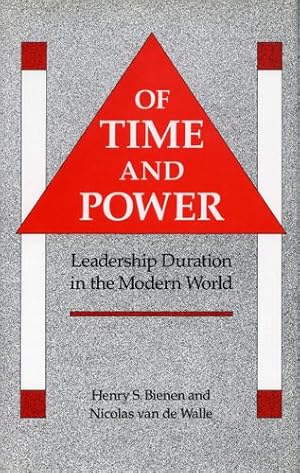Seller image for Of Time and Power: Leadership Duration in the Modern World by Bienen, Henry S., van de Walle, Nicolas [Hardcover ] for sale by booksXpress