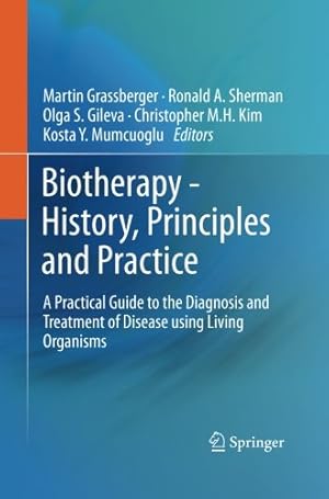 Seller image for Biotherapy - History, Principles and Practice: A Practical Guide to the Diagnosis and Treatment of Disease using Living Organisms [Paperback ] for sale by booksXpress